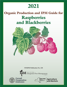 2021 Organic Production and IPM Guide for Raspberries and Blackberries