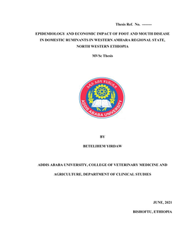 Epidemiology and Economic Impact of Foot and Mouth Disease in Domestic Ruminants in Western Amhara Regional State, North Western Ethiopia