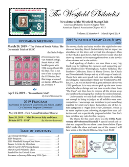 The Westfield Philatelist Newsletter of the Westfield Stamp Club American Philatelic Society Chapter #540 American Topical Association Chapter #113