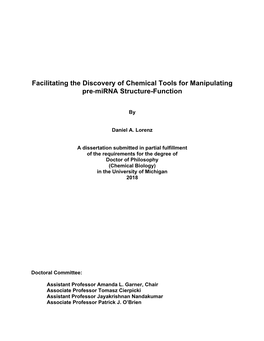 Facilitating the Discovery of Chemical Tools for Manipulating Pre-Mirna Structure-Function