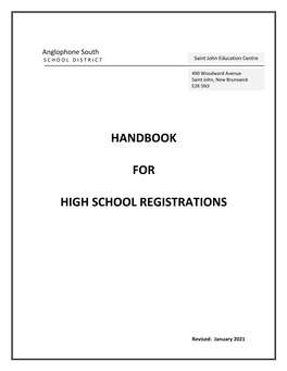 Handbook for High School Registrations Must Be Located in Each Middle and High School