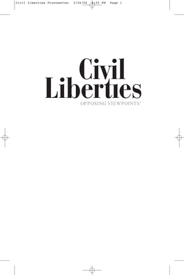 OPPOSING VIEWPOINTS® Civil Liberties Frontmatter 2/26/04 4:20 PM Page 2