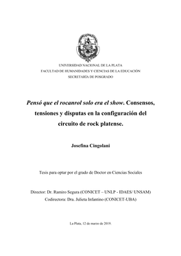 Pensó Que El Rocanrol Solo Era El Show. Consensos, Tensiones Y Disputas En La Configuración Del Circuito De Rock Platense