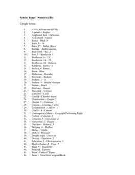 Scholes Boxes: Numerical List