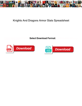 Knights and Dragons Armor Stats Spreadsheet