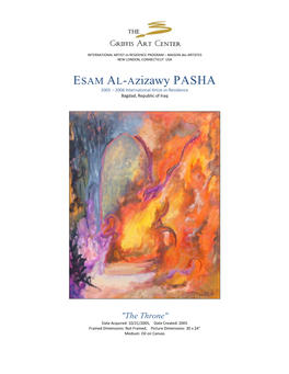 ESAM AL-Azizawy PASHA 2005 – 2006 International Artist-In-Residence Bagdad, Republic of Iraq