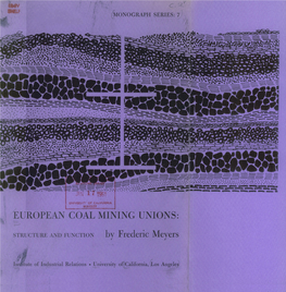 EUROPEAN COAL MINING UNIONS: by Frederic Meyers