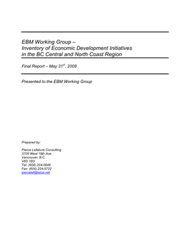 EBM Working Group – Inventory of Economic Development Initiatives in the BC Central and North Coast Region