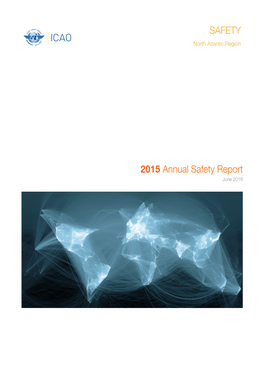 2015 Annual Safety Report Safety