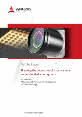 White Paper Breaking the Boundaries of Smart Camera and Embedded Vision Systems