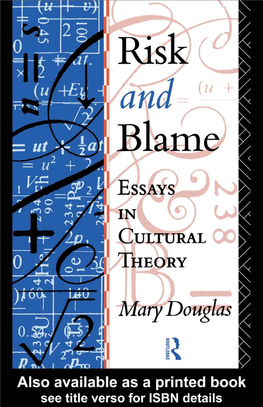 Risk and Blame: Essays in Cultural Theory