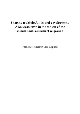 1 Shaping Multiple Ajijics and Development. a Mexican Town In