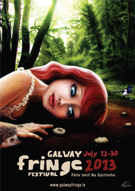 Proud Supporter of Galway Fringe Festival Conveniently Located On