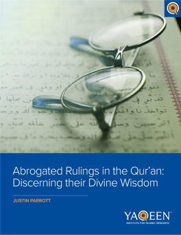 Abrogated Rulings in the Qur'an: Discerning Their Divine Wisdom