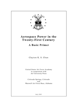 Aerospace Power in the Twenty-First Century a Basic Primer