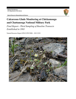 Calcareous Glade Monitoring at Chickamauga and Chattanooga National Military Park Final Report—Third Sampling of Baseline Transects Established in 1993