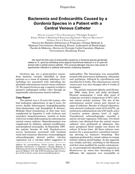 Bacteremia and Endocarditis Caused by a Gordonia Species in a Patient with a Central Venous Catheter