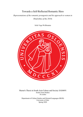 Towards a Self-Reflected Romantic Hero Representations of the Romantic Protagonist and His Approach to Women in Hindi Films of the 2010S