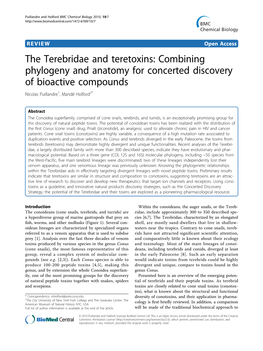 The Terebridae and Teretoxins: Combining Phylogeny and Anatomy for Concerted Discovery of Bioactive Compounds Nicolas Puillandre1, Mandë Holford2*