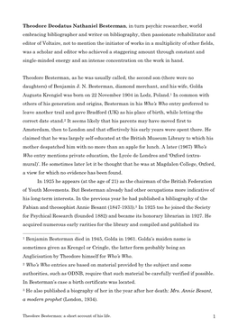 1 Theodore Deodatus Nathaniel Besterman, in Turn Psychic Researcher, World Embracing Bibliographer and Writer on Bibliography, T