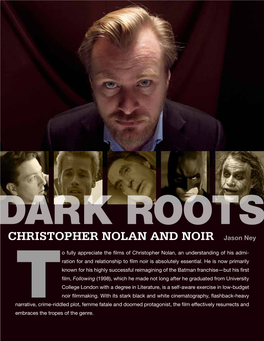 DARK ROOTS CHRISTOPHER NOLAN and NOIR Jason Ney