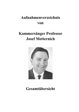 Aufnahmenverzeichnis Von Kammersänger Professor Josef