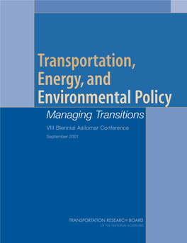 Transportation, Energy, and Environmental Policy