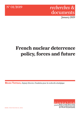 French Nuclear Deterrence Policy, Forces and Future