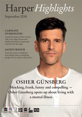 OSHER GÜNSBERG Shocking, Frank, Funny and Compelling — Osher Günsberg Opens up About Living with a Mental Illness CONTACT US ISSUE SEPTEMBER 2018