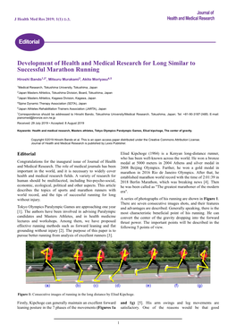 Development of Health and Medical Research for Long Similar to Successful Marathon Running