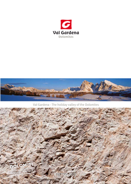 Edition 2013 Edition Info Val Gardena S Info@Valgardena.It 77 77 77 71 +3904 Tel