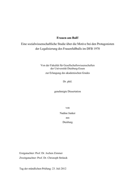 Frauen Am Ball! Eine Sozialwissenschaftliche Studie Über Die Motive Bei Den Protagonisten Der Legalisierung Des Frauenfußballs Im DFB 1970