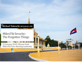 Mikrotik Security : the Forgotten Things