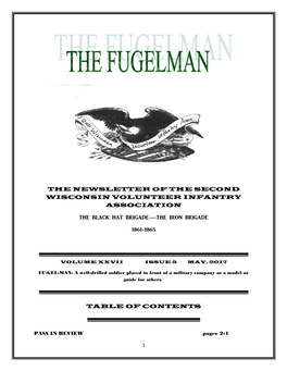 The Newsletter of the Second Wisconsin Volunteer Infantry Association the Black Hat Brigade---The Iron Brigade 1861-1865 Table