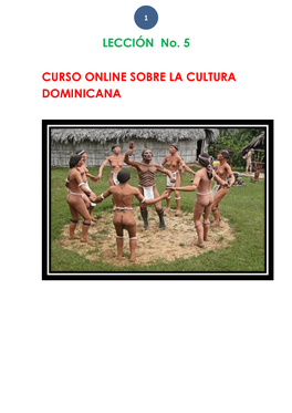 LECCIÓN No. 5 CURSO ONLINE SOBRE LA CULTURA DOMINICANA