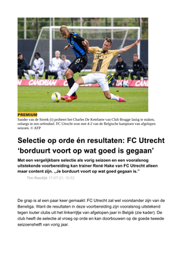 FC Utrecht Won Met 4-2 Van De Belgische Kampioen Van Afgelopen Seizoen
