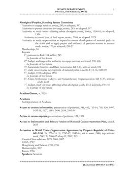 SENATE DEBATES INDEX 1St Session, 37Th Parliament, 2001-02 ======