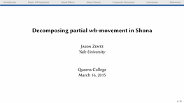 Decomposing Partial Wh-Movement in Shona