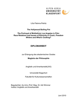 The Hollywood Boiling Pot - the Portrayal of Multiethnic Los Angeles in Film: Race Relations and Issues of Ethnicity in Crash , Freedom Writers and What's Cooking?