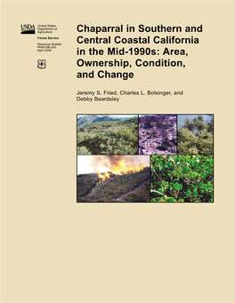 Chaparral in Southern and Central Coastal California in the Mid-1990S: Area, Ownership, Condition, and Change