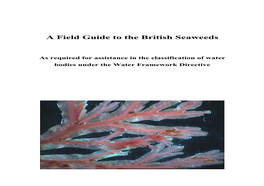 S a Field Guide to the British Seaweeds