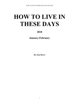 How to Live in These Days 2010 Jan-Feb