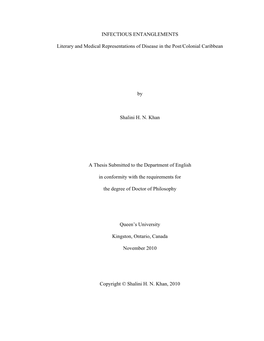 INFECTIOUS ENTANGLEMENTS Literary and Medical Representations of Disease in the Post/Colonial Caribbean by Shalini H. N. Khan A