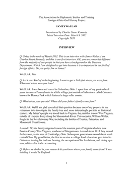 1 the Association for Diplomatic Studies and Training Foreign Affairs Oral History Project JAMES WALLAR Interviewed by Charles S