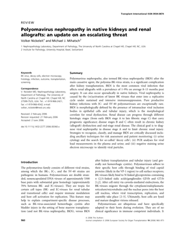 Polyomavirus Nephropathy in Native Kidneys and Renal Allografts: an Update on an Escalating Threat Volker Nickeleit1 and Michael J