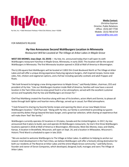 Hy-Vee Announces Second Wahlburgers Location in Minnesota Restaurant Will Be Located at the Village at Arbor Lakes in Maple Grove