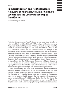 Film Distribution and Its Discontents: a Review of Michael Kho Lim’S Philippine Cinema and the Cultural Economy of Distribution Elvin Amerigo Valerio