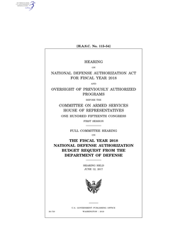 Hearing National Defense Authorization Act for Fiscal Year 2018 Oversight of Previously Authorized Programs Committee on Armed S