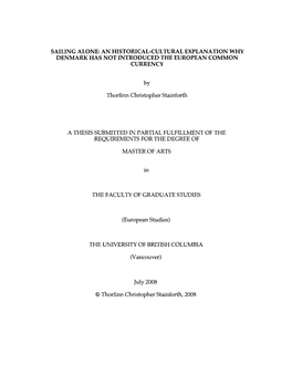 Sailing Alone: an Historical-Cultural Explanation Why Denmark Has Not Introduced the European Common Currency