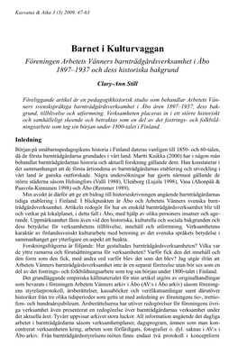 Barnet I Kulturvaggan Föreningen Arbetets Vänners Barnträdgårdsverksamhet I Åbo 1897–1937 Och Dess Historiska Bakgrund